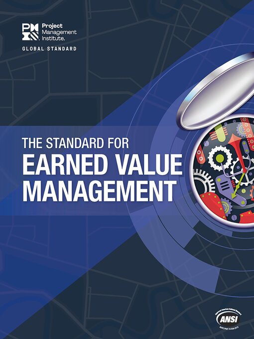 Title details for The Standard for Earned Value Management by Project Management Institute - Available